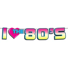 I Love The 80's Streamer