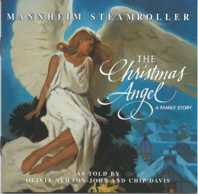 Mannheim Steamroller As Told By Olivia Newton-John And Chip Davis - The Christmas Angel - A Family Story (CD, Album, Dol) (NM or M-)